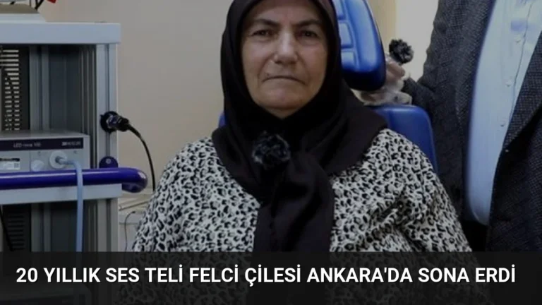 20 Yıllık Ses Teli Felci Çilesi Ankara’da Sona Erdi