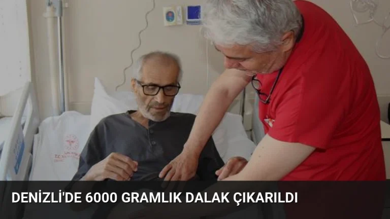 Denizli’de 6000 gramlık dalak çıkarıldı