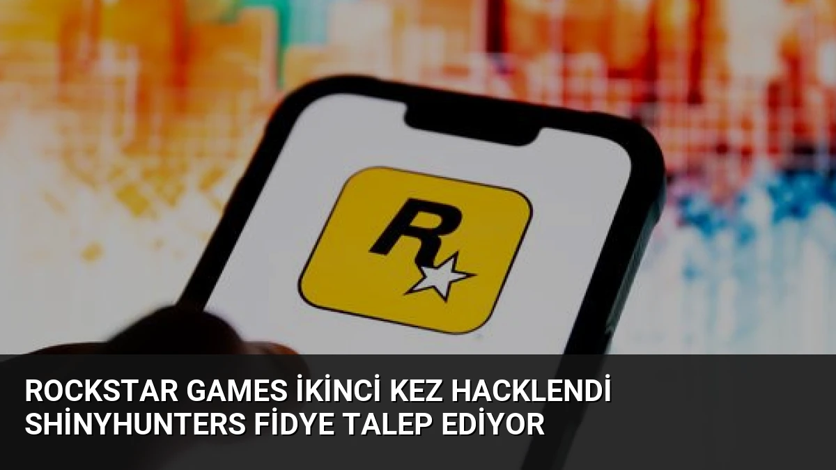 Rockstar Games İkinci Kez Hacklendi ShinyHunters Fidye Talep Ediyor