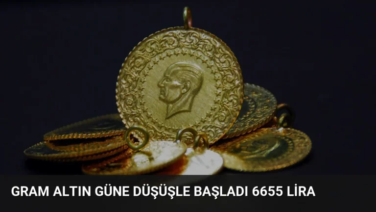 Gram Altın Güne Düşüşle Başladı 6655 Lira