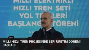 Milli Hızlı Tren Projesinde Seri Üretim Dönemi Başladı