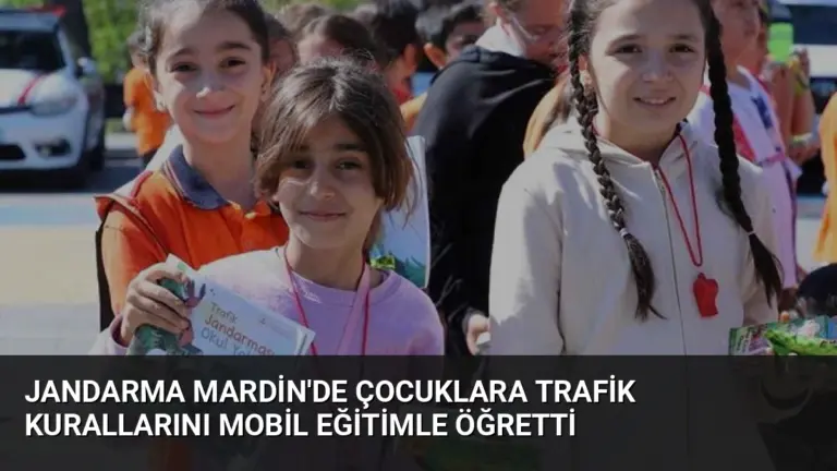 Jandarma Mardin’de Çocuklara Trafik Kurallarını Mobil Eğitimle Öğretti