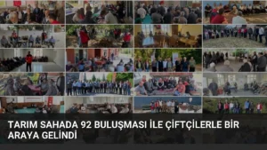 Tarım Sahada 92 Buluşması ile Çiftçilerle Bir Araya Gelindi