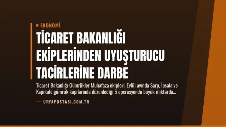 Ticaret Bakanlığı Ekiplerinden Uyuşturucu Tacirlerine Darbe